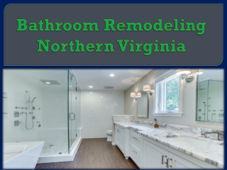 Bathroom Remodeling Northern Virginia