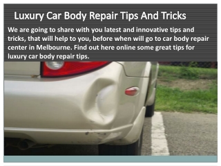 Luxury Car Body Repair Tips And Tricks