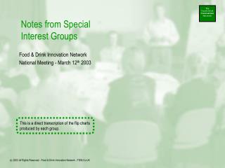 Notes from Special Interest Groups