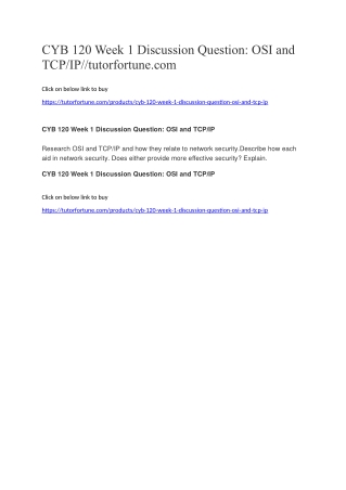 CYB 120 Week 1 Discussion Question: OSI and TCP/IP//tutorfortune.com