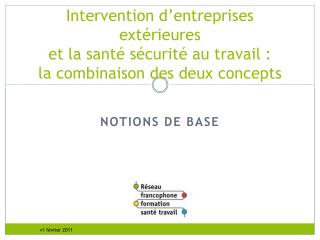 Intervention d’entreprises extérieures et la santé sécurité au travail : la combinaison des deux concepts