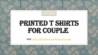 Printed t shirts for couple