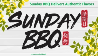 Sunday BBQ Delivers Authentic Flavors