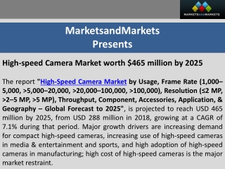 High-speed Camera Market worth $465 million by 2025