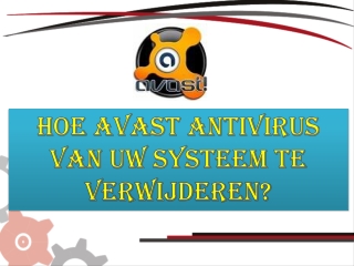 Hoe Avast antivirus van uw systeem te verwijderen?