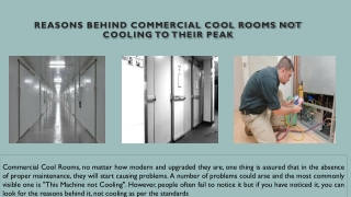 Reasons Behind Commercial Cool Rooms Not Cooling To their Peak