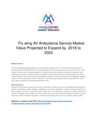Fix wing Air Ambulance Service Market Value Projected to Expand by 2018 to 2022