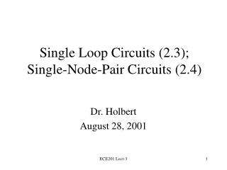 Single Loop Circuits (2.3); Single-Node-Pair Circuits (2.4)
