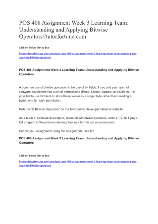 POS 408 Assignment Week 3 Learning Team: Understanding and Applying Bitwise Operators//tutorfortune.com
