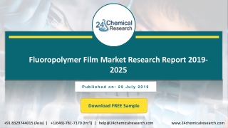 Fluoropolymer Film Market Research Report 2019-2025