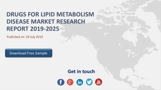 Drugs for Lipid Metabolism Disease Market Research Report 2019-2025