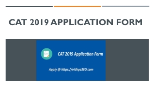 CAT 2019 Application Form, Check CAT Eligibility, Exam Date, Form Fees