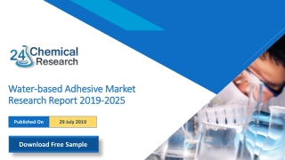 Water-based Adhesive Market Research Report 2019-2025