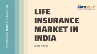 India Life Insurance Market Size, key trends and Market forecast