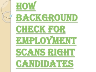 Background Check for Employment and Finding the Right Talent