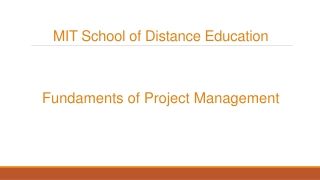 Fundaments of Project Management - MIT School of Distance Education