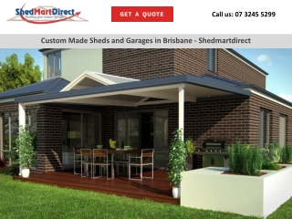 Custom Made Sheds and Garages in Brisbane – Shedmartdirect