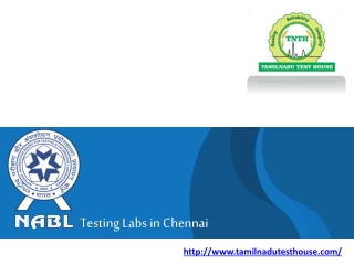 NABL Accredited Labs in Chennai - Tamilnadu Test House