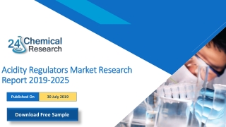 Acidity Regulators Market Research Report 2019 2025