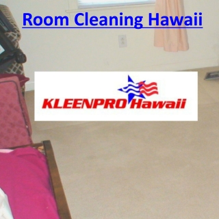 Room Cleaning Hawaii