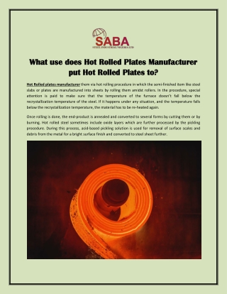 What use does Hot Rolled Plates Manufacturer put Hot Rolled Plates to?