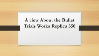 Bullet Trails 350