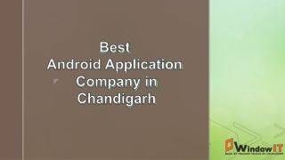 Best Android Application Company in Chandigarh