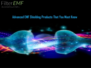 Advanced EMF Shielding Products That You Must Know