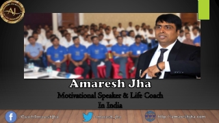 Amaresh Jha - Best Corporate Trainer In India