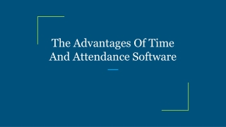 The Advantages Of Time And Attendance Software