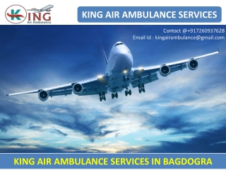 The most Affordable Air Ambulance Services in Bagdogra by King