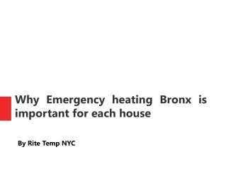 Why Emergency heating Bronx is important for each house