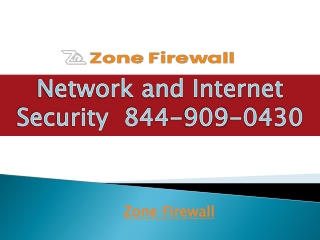 Zone Firewall Protection | 8449090430 | Best Internet & Network Security Solutions