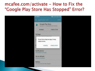 mcafee.com/activate - How to Fix the “Google Play Store Has Stopped” Error?