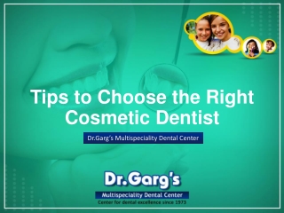 Tips to Choose the Right Cosmetic Dentist