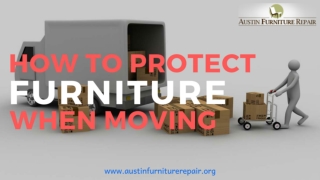 How to Protect Your Furniture When Moving