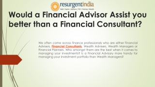 Would a Financial Advisor Assist you better than a Financial Consultant