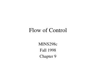 Flow of Control