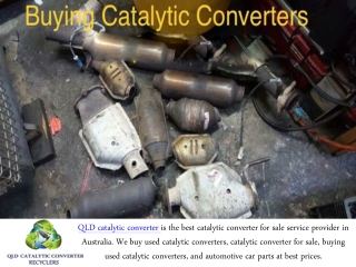 Qld Cat Converter – It Is Time To Buying Used Catalytic Converters