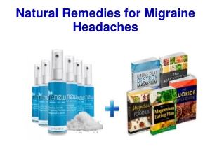 Natural Remedies for Migraine Headaches