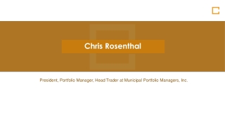 Chris Rosenthal - Possesses Exceptional Management Skills