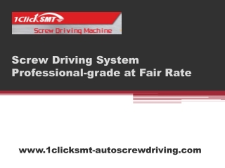 Screw Driving System Professional-grade at Fair Rate