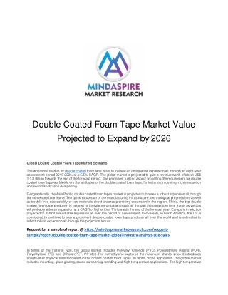 Double Coated Foam Tape Market Value Projected to Expand by 2026