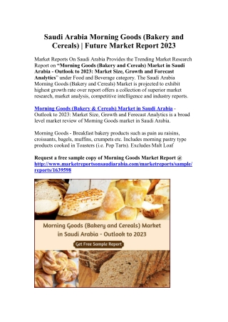 Saudi Arabia Morning Goods (Bakery and Cereals) | Future Food and Beverage Market Report 2023