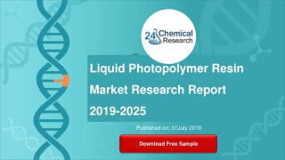 Liquid Photopolymer Resin Market Research Report 2019
