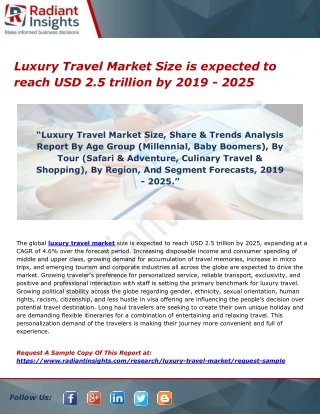 Luxury Travel Market Size is expected to reach USD 2.5 trillion by 2019 - 2025