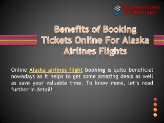 Benefits of Booking Tickets Online For Alaska Airlines Flights