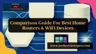 Best Home Routers & WiFi Devices Reviews By Techreviewspro