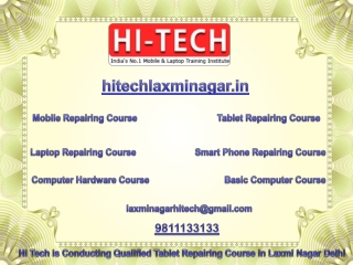 Hi Tech Brings the Affordable and Effective Mobile Repairing Course in Delhi