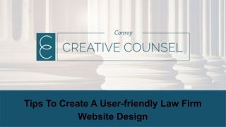 Tips To Create A User-friendly Law Firm Website Design